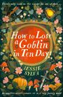 Jessie Sylva: How to Lose a Goblin in Ten Days, Buch