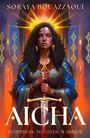 Soraya Bouazzaoui: Aicha, Buch