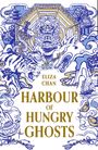 "ELIZA CHAN HARBOUR OF HUNGRY GHOSTS" in goldener Schrift, umgeben von asiatischen Illustrationen.
