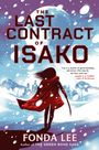 "The Last Contract of Isako" von Fonda Lee. Illustration einer Person im roten Mantel mit Schwert vor futuristischer Skyline.