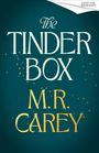 M. R. Carey: The Tinder Box, Buch