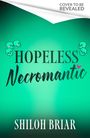 Shiloh Briar: Hopeless Necromantic, Buch