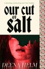 „our cut of salt“ in gotischer Schrift, „A disturbing, mesmerizing read“ Paul Tremblay. Ein rotes Gesicht vor einer Stadtsilhouette.
