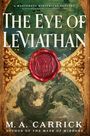M. A. Carrick: The Eye of Leviathan, Buch
