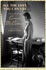 Carson McCullers: All the Love You Can Use, Buch