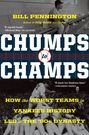 Bill Pennington: Chumps to Champs, Buch