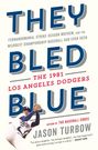 Jason Turbow: They Bled Blue, Buch