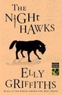 Elly Griffiths: The Night Hawks, Buch