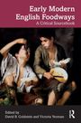 Early Modern English Foodways, Buch