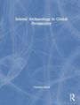 Text: "Islamic Archaeology in Global Perspective" und "Timothy Insoll". Abstrakte blaue Hintergrundgrafik.