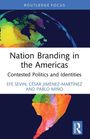 Efe Sevin: Nation Branding in the Americas, Buch