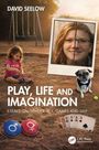 David Seelow: Play, Life and Imagination, Buch