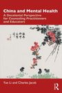 "China and Mental Health: A Decolonial Perspective for Counseling Practitioners and Educators" von Yue Li und Charles Jacob. Asiatische Malerei mit Vögeln und Blumen.