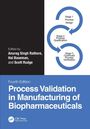 Process Validation in Manufacturing of Biopharmaceuticals, Buch