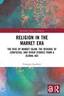 François Gauthier: Religion in the Market Era, Buch
