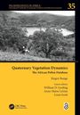 "PALAEOECOLOGY OF AFRICA", "35", "Quaternary Vegetation Dynamics", "Jürgen Runge"; Landschaft, Hügel, Bäume.