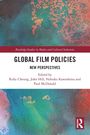 "Global Film Policies: New Perspectives. Edited by Ruby Cheung, John Hill, Nobuko Kawashima und Paul McDonald." Abstrakte Illustration.