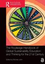 The Routledge Handbook of Global Sustainability Education and Thinking for the 21st Century, Buch