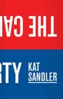 Kat Sandler: The Party & the Candidate, Buch