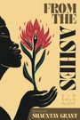 : From the Ashes, Buch