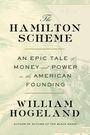William Hogeland: The Hamilton Scheme, Buch