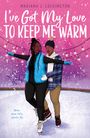 Mariama J. Lockington: I've Got My Love to Keep Me Warm, Buch
