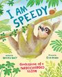 „I AM SPEEDY“, „Confessions of a Turbocharged Sloth“. Ein Faultier hängt fröhlich an einem Ast, umgeben von Blättern.