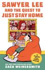 Text: "Sawyer Lee and the Quest to Just Stay Home", "Pictures of Things", "An Adventure About Avoiding Adventure," "Zach Weinersmith".  
Illustration: Person auf Sitzsack liest. Menschen draußen am Fenster.