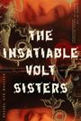 Rachel Eve Moulton: The Insatiable Volt Sisters, Buch