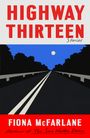 Fiona McFarlane: Highway Thirteen, Buch