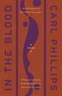 Carl Phillips: In the Blood, Buch