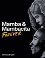 Vanessa Bryant: Mamba & Mambacita Forever, Buch