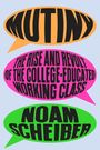 Noam Scheiber: Mutiny, Buch