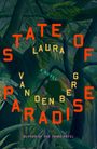 Laura Van Den Berg: State of Paradise, Buch