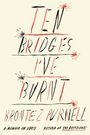 Brontez Purnell: Ten Bridges I've Burnt, Buch