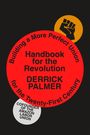 Derrick Palmer: Handbook for the Revolution, Buch
