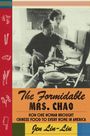 Jen Lin-Liu: The Formidable Mrs. Chao, Buch