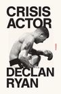 Declan Ryan: Crisis Actor, Buch