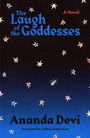 "The Laugh of the Goddesses", "A Novel", Ananda Devi, übersetzt von Jeffrey Zuckerman. Sterne und eine Ameise vor dunklem Himmel.