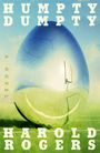 Text: "HUMPTY DUMPTY A NOVEL HAROLD ROGERS". Ein zerbrochenes Ei in einer grünen Landschaft, mit einem Football-Tor.