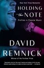 David Remnick: Holding the Note, Buch