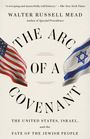 Walter Russell Mead: The Arc of a Covenant, Buch