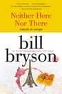 Bill Bryson: Neither Here Nor There:, Buch