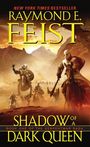Raymond E Feist: Shadow of a Dark Queen, Buch