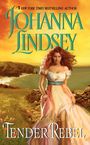 Johanna Lindsey: Tender Rebel, Buch