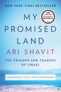 Ari Shavit: My Promised Land: The Triumph and Tragedy of Israel, Buch