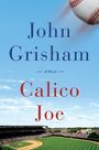 John Grisham: Calico Joe, Buch
