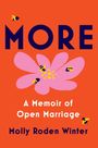 Molly Roden Winter: More: A Memoir of Open Marriage, Buch