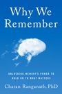 Charan Ranganath: Why We Remember, Buch