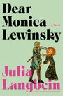 Julia Langbein: Dear Monica Lewinsky, Buch